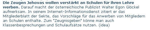 Radio VATIKAN verlautbarte die Aufdeckung des Journalisten W. E. Gl&ouml;ckel zum Aufruf der Mitgliedergewinnung an Schulen durch die ZEUGEN JEHOVAS